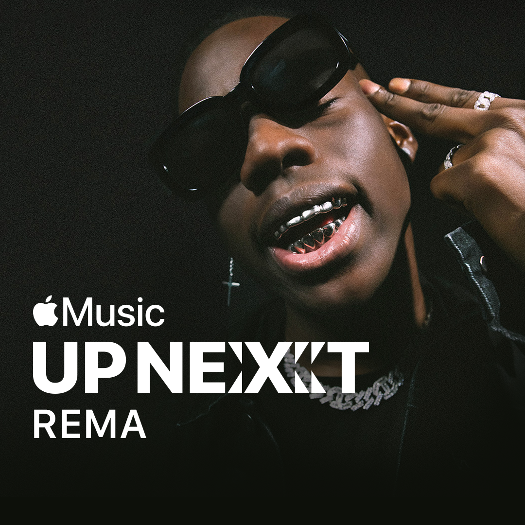 Rema Is Apple Music's New 'Up Next' Artist